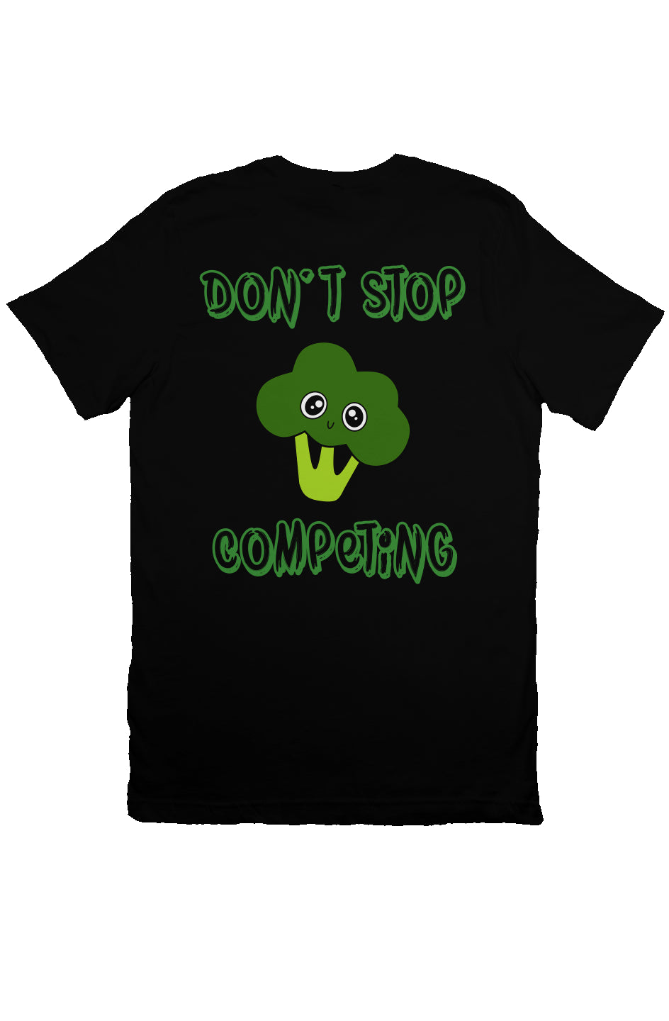 Don't Stop T-Shirt