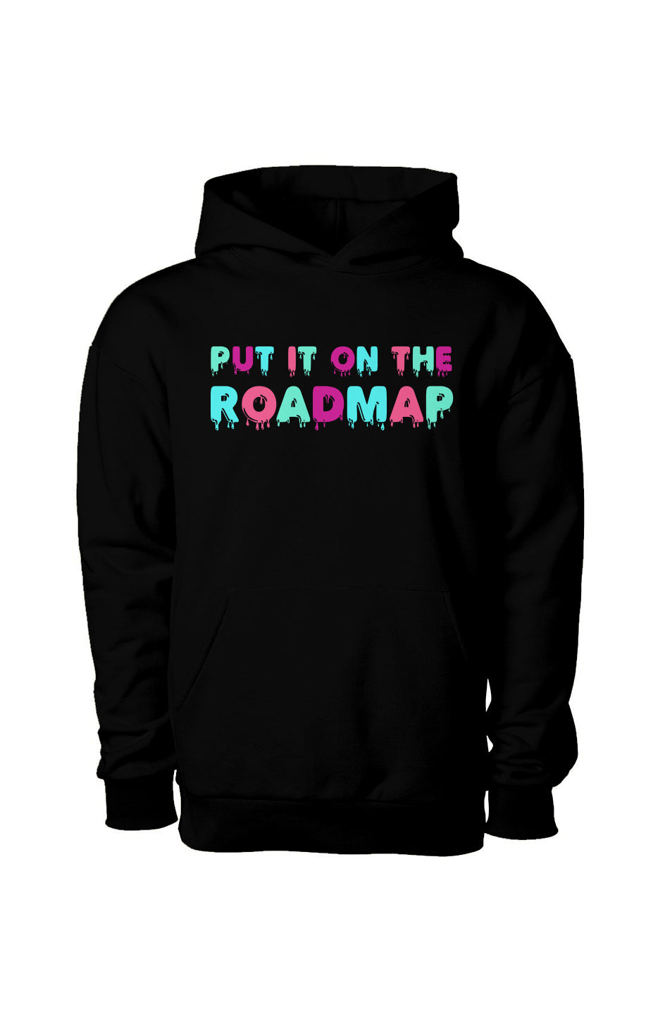 Put It On the Roadmap - His